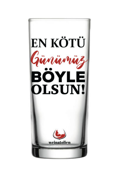 En kötü günümüz-Rakı Glas